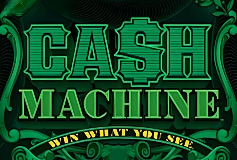 Cash Machine