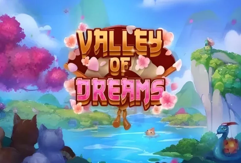 Valley of Dreams