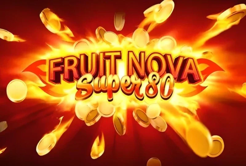 Fruit Super Nova 80